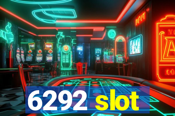 6292 slot